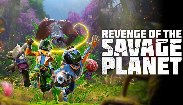 Revenge of the Savage Planet